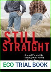 Still Straight: Sexual Flexibility among White Men in Rural America