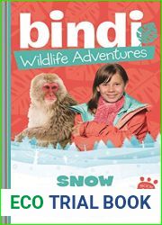 Snow Monkey Mischief (Bindi Wildlife Adventures, #14)
