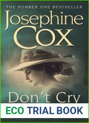 Don|t Cry Alone: An utterly captivating saga exploring the strength of love