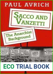 Sacco and Vanzetti: The Anarchist Background