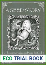 A Seed Story: The Curious Odyssey of Cisco the Seed