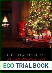 The Big Book of Christmas: 140+ authors and 400+ novels, novellas, stories, poems and carols
