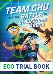 Team Chu and the Battle of Blackwood Arena (Team Chu, #1)