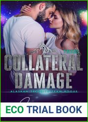 Collateral Damage (Alaskan Security-Team Rogue, #0.5)