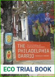 The Philadelphia Barrio: The Arts, Branding, and Neighborhood Transformation