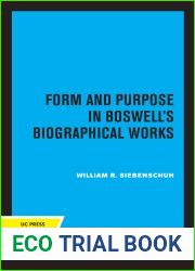 Form and Purpose in Boswell|s Biographical Works