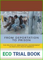 From Deportation to Prison