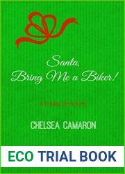 Santa, Bring Me a Biker! (Bad Boys of the Road Book 3)