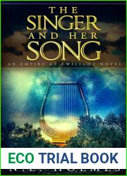 The Singer and Her Song (Empire at Twilight #2)