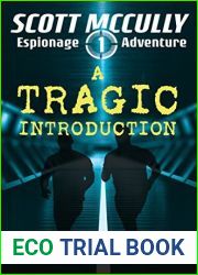A Tragic Introduction (Scott McCully Espionage Adventure #1)