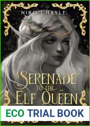 A Serenade to the Elf Queen