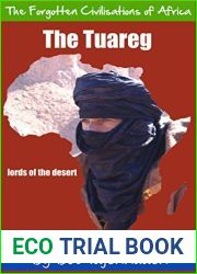 The Tuareg (The forgotten civilisations of Africa Book 9)