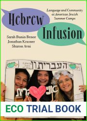 Hebrew Infusion: Language and Community at American Jewish Summer Camps