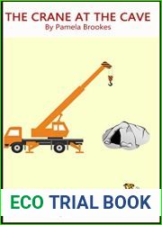 The Crane At The Cave: Sound-Out Phonics Books Help Developing Readers, including Students with Dyslexia, Learn to Read (Step 5 in a Systematic Series … (DOG ON A LOG Let|s GO! Books Book 22)