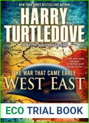 West and East (The War That Came Early, #2)