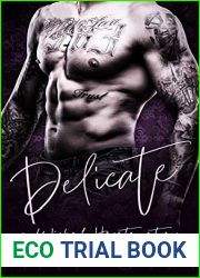 Delicate (Wicked Hearts, #1)