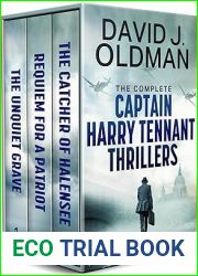 The Complete Captain Harry Tennant Thrillers Books 1-3 (Captain Harry Tennant #1-3)