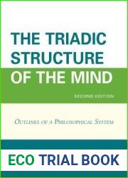 The Triadic Structure of the Mind: Outlines of a Philosophical System