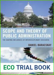Scope and Theory of Public Administration: The Shaping Influences of Interdisciplinary Discourse