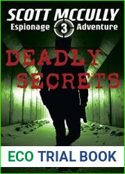 Deadly Secrets (Scott McCully Espionage Adventure #3)