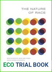 The Nature of Race: How Scientists Think and Teach about Human Difference