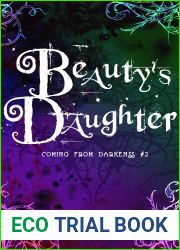 Beauty|s Daughter (Coming from Darkness, #2)