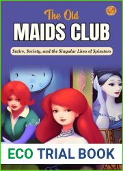 The Old Maids| Club by Israel Zangwill: Satire, Society, and the Singular Lives of Spinsters