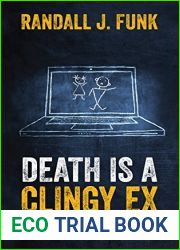 Death is a Clingy Ex