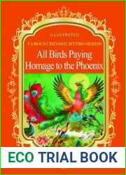 All Birds Paying Homage to the Phoenix (Illustrated Famous Chinese Myths Series)(English-Chinese Edition)
