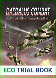 Daedalus Combat: SWIC Combat Drop from Low Earth Orbit (Daedalus Series Book 4)