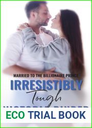 Irresistibly Tough (Brothers in Revenge, #4)