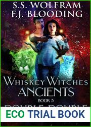 Double-Double Demon Trouble (Whiskey Witches Ancients #5)