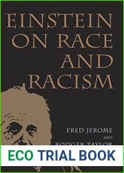 Einstein on Race and Racism by Professor Fred Jerome (2006-07-25)
