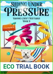 Sliding Under Pressure (Veronica Swift Mysteries Book 3)
