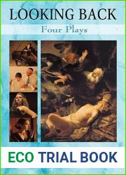 Looking Back: Four Plays