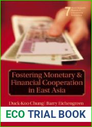 Fostering Monetary and Financial Cooperation in East Asia