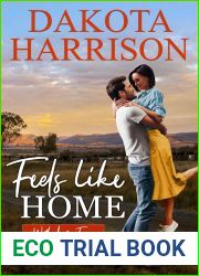 Feels Like Home (With Love, From Kurrajong Crossing, #1)