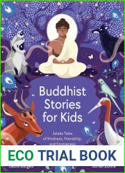 Buddhist Stories for Kids: Jataka Tales of Kindness, Friendship, and Forgiveness