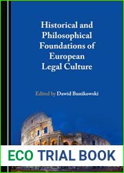 Historical and Philosophical Foundations of European Legal Culture