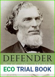 Defender: The Life of Daniel H. Wells