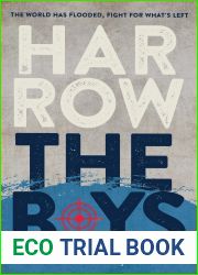 Harrow the Boys: The World Is Flooded, Fight For What|s Left