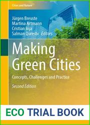 Making Green Cities: Concepts, Challenges and Practice (Cities and Nature)