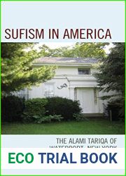 Sufism in America: The Alami Tariqa of Waterport, New York