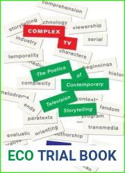 Complex TV: The Poetics of Contemporary Television Storytelling