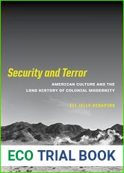 Security and Terror: American Culture and the Long History of Colonial Modernity
