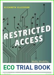Restricted Access: Media, Disability, and the Politics of Participation (Postmillennial Pop, 6)