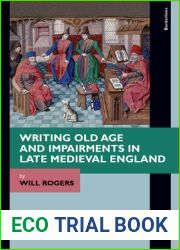 Writing Old Age and Impairments in Late Medieval England (Borderlines)