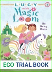 Lucy and the Magic Loom: The Daring Rescue