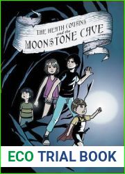 The Heath Cousins and the Moonstone Cave