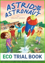 The Unlucky Launch (Astrid the Astronaut, #2)